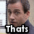 A four- shows a man in a dark suit against an office background with text overlays reading 'Thats', 'what', and 'she said.'