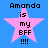 Four identical pixelated pink star icons with black text on a blue background, each displaying 'Amanda is my BFF !!!!' in a