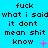 Pixelated text on cyan background with animated pink symbols replacing 'know' in repeated phrases.
