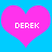 Two pink hearts on a blue background with white text reading DEREK inside each heart.