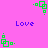 Pixelated green square icon with small dots on pink background, text "Love" in blue pixel font.