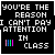 nine identical pixel art with black backgrounds, white text reading "YOU'RE THE REASON I CAN'T PAY ATTENTION IN CLASS," and colored vertical bars below the text