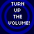 Four identical blue circular icons with white text reading "TURN UP THE VOLUME!" arranged in a on a dark background