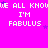 A bright pink background displays repeated text 'I'M FABULUS' and 'WE ALL KNOW' in white pixelated font with small purple stars scattered throughout.