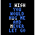 Pixelated text animation on black background with blue and white lettering, cycling through variations of 'I WISH YOU WOULD HUG ME AND NEVER LET GO' across five