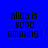 Blue background with four identical pixelated text blocks reading "alida is sooo amazing!" arranged in a