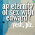 Pixelated text reads 'ap eternity of sex with edward? yes. plz.' over a blue and beige background, with visible pixelation in the lower-right corner.