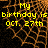 Yellow text on a black and orange webbed background reads "My birthday is OCT. 27th" with one frame showing a gray rectangle replacing part of the background.