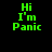 Green pixelated text on black background reads "Hi I'm Panic" in three lines, with slight variations between two identical frames.