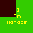 Green background with dark brown rectangular sections and yellow pixelated text reading "I Am Random" in two positions.