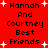 Red background with black pixelated text reading "Hannah And Courtney Best Friends" repeated twice, surrounded by white plus-shaped sparkles.