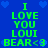 Blue background with pixelated green text reading "I LOVE YOU LOUI BEAR<3" repeated twice, surrounded by blue heart shapes.