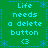 Green background with cyan text reading "Life needs a delete button <3" arranged in four quadrants, bordered by blue dashed lines and star patterns.