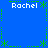Blue background with green pixelated border and four instances of the name "Rachel" in white text, each surrounded by green asterisks and dotted lines.