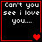 Four black square with red borders display white pixelated text "Can't you see i love you...." and varying red heart symbols