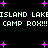 Pixelated text repeats 'ISLAND LAKE' and 'CAMP ROX!!!' across a black background with scattered purple stars.