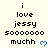 Pixelated text reads 'i love jessy sooooooo muchh' with a blue heart symbol, displayed in a of repeated identical frames