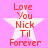 Four identical pixelated star-shaped icons with red text on a pink background, each displaying 'Love You Nick Til Forever' in a blocky font.