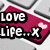 A red, rounded rectangular icon with a small pink heart on the right side displays changing text over : 'Love Life...X', 'Live Life...X', 'Love. IS beauty...', and 'cherish It...X'