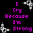 Pixelated text in bright pink on black background with white geometric shapes, repeating 'I Cry Because I'm Strong' across four identical