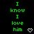 Green text "I know I love him" repeats vertically on black background with white pixel hearts appearing and disappearing in sequence.