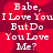 Pixelated text on a red background with heart shapes, displaying 'Babe, I Love You But Do You Love Me?' in white block letters.