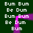 Green background with repeated white text 'Bum Bum Be Dum' arranged in a , overlaid by a purple animated shape that shifts position across frames