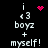 Pixelated text reads 'i <3 boyz + myself!' with a pink heart symbol above and below the phrase on black background.