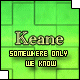 Green pixelated background with repeated text 'Keane Somewhere Only We Know' in brown and yellow fonts, showing vertical white lines across the image.