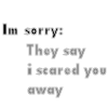 Six identical of text on a white background, each starting with 'Im sorry:' followed by a distinct phrase
