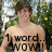 Pixelated image of a shirtless person with brown hair standing outdoors, overlaid text reads '1 word... WOW!!' in black block letters.