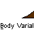 Pixelated character with white head and yellow body performs actions on brown slopes against gray background, text "Body" and "Varial" repeated below.