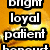 Animated sequence showing a light bulb with text changing from 'bright loyal patient' to 'honest' on the left side of a split-screen layout.