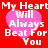 Red background with four pink heart shapes containing white text reading "My Heart Will Always Beat For You" in pixelated font.