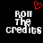 Pixelated text 'ROLL THE CREDITS' in white on black background with red heart symbol above, two identical static frames side-by-side.