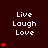 Dark red background with white pixelated text "Live Laugh Love" repeated across multiple and , each containing a vertical stack of red heart symbols