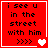 Red square with black text reading 'i see u in the street with him >>>' and heart symbols changing across frames.