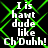 Green neon background with white pixelated text repeating 'I is hawt dude like Ch'Duhh!' in four identical quadrants