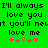 Green background with black pixelated text reading "I'll always love you but you'll neve" and "love me" repeated, followed by pink and brown star-like symbols.