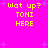 Bright pink background with yellow pixelated text reading "Wat up? TONI HERE" and small purple star shapes scattered throughout the image.