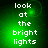 Green background with white pixelated text reading 'look at the bright lights' in four , each showing a different brightness level of the green glow