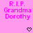 Pink background with repeated text 'R.I.P. Grandma Dorothy' and pixelated heart symbols in various states of animation.