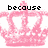 Pixelated pink crown with black text 'because', 'sherona', and 'said so' on white background, one section gray.