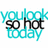 Pixelated text reads "you look so hot today" in cyan and black lettering on a white background.