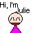 Pixelated character with pink body and red mouth displays multiple expressions, text bubbles, and actions including 'Hi, I'm Julie', 'And Guess What?!', 'No Body Move!', and a dropped brain.