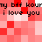 Pixelated red and white with repeated text 'my bff kourt my bff kour i love you i love you' in black font across two