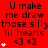 Red background with repeated black text 'U make me draw those silly lil hearts <3 <3' and white heart symbols, some of which animate as small white crosses in the lower-left corner.