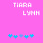 Pixelated text 'TIARA LYNN' in white on pink background with blue and purple star-like shapes below, two identical frames side-by-side.