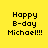 Yellow background with black text reading "Happy B-day Michael!!!" in four , each showing different blue highlight placements on the text lines