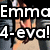 Pixelated image with large white text reading "Emma 4-eva!" over a blurred background showing a person in a light-colored top and dark pants.